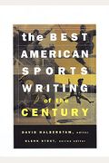 The Best American Sports Writing Of The Century