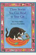 Three Stories You Can Read To Your Cat