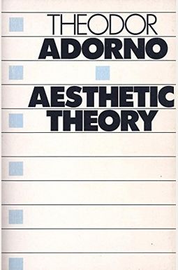 Aesthetic Theory Aesthetic Theory