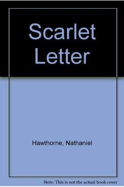 The Scarlet Letter The Scarlet Letter
