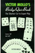 Victor Mollo's Bridge Quiz Book: The Shortest Cut To Expert Play