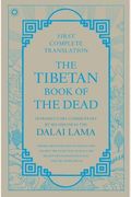 Tibetan Book Of The Dead First Complete Translation
