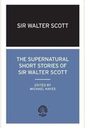 The Supernatural Short Stories of Walter Scott