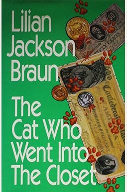 The Cat Who Went Into The Closet The Cat Who Went Into The Closet