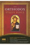 Orthodox Study Bible-Oe-With Some Nkjv: Ancient Christianity Speaks To Today's World