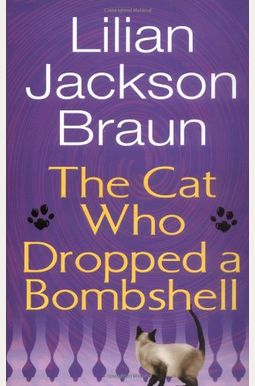 The Cat Who Dropped A Bombshell The Cat Who Dropped A Bombshell