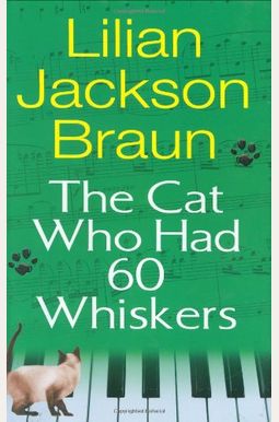 The Cat Who Had 60 Whiskers The Cat Who Had 60 Whiskers