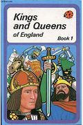 Kings And Queens Of England: Book One (Great Rulers)