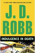 Indulgence In Death (In Death Series)