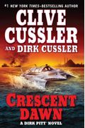 Crescent Dawn (Dirk Pitt Adventure)