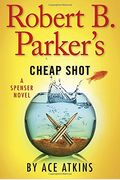 Robert B. Parker's Cheap Shot