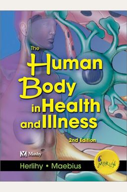 Buy The Human Body In Health And Illness Book By: Barbara Herlihy