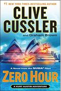 Zero Hour: A Novel From The NumaÂ® Files (A Kurt Austin Adventure)