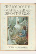 The Lord of the Rushie River and Simon the Swan (Flower Fairies)