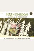 Half A Kingdom: 2an Icelandic Folktale