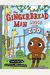 The Gingerbread Man Loose At The Zoo