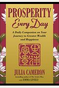 Prosperity Every Day: A Daily Companion On Your Journey To Greater Wealth And Happiness