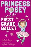 Princess Posey And The First Grade Ballet (Princess Posey, First Grader)