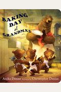 Baking Day At Grandma's