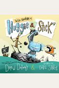 The Epic Adventures Of Huggie & Stick