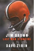 Jim Brown: Last Man Standing