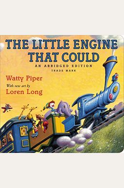 The Little Engine That Could: Loren Long Edition The Little Engine That Could: Loren Long Edition