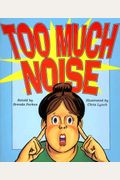 Too Much Noise