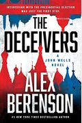 The Deceivers (A John Wells Novel)