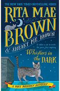 Whiskers In The Dark: A Mrs. Murphy Mystery