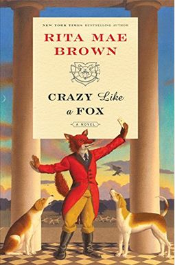 Crazy Like A Fox Crazy Like A Fox