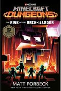 Minecraft Dungeons: The Rise Of The Arch-Illager: An Official Minecraft Novel