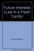 Law In A Flash: Future Interests
