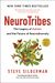 Neurotribes: The Legacy Of Autism And The Future Of Neurodiversity