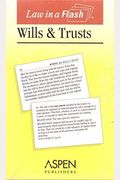 Wills & Trusts (Law in a Flash)
