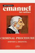 Criminal Procedure (Emanuel Law Outlines)