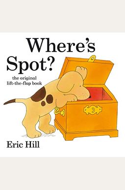 Where's Spot? Where's Spot?