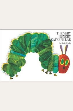 The Very Hungry Caterpillar The Very Hungry Caterpillar