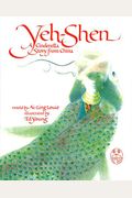 Yeh-Shen: A Cinderella Story From China