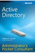 Active DirectoryÂ® Administrator's Pocket Consultant