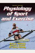 Physiology Of Sport And Exercise W/Web Study Guide-4th Edition [With Web Study Guide]