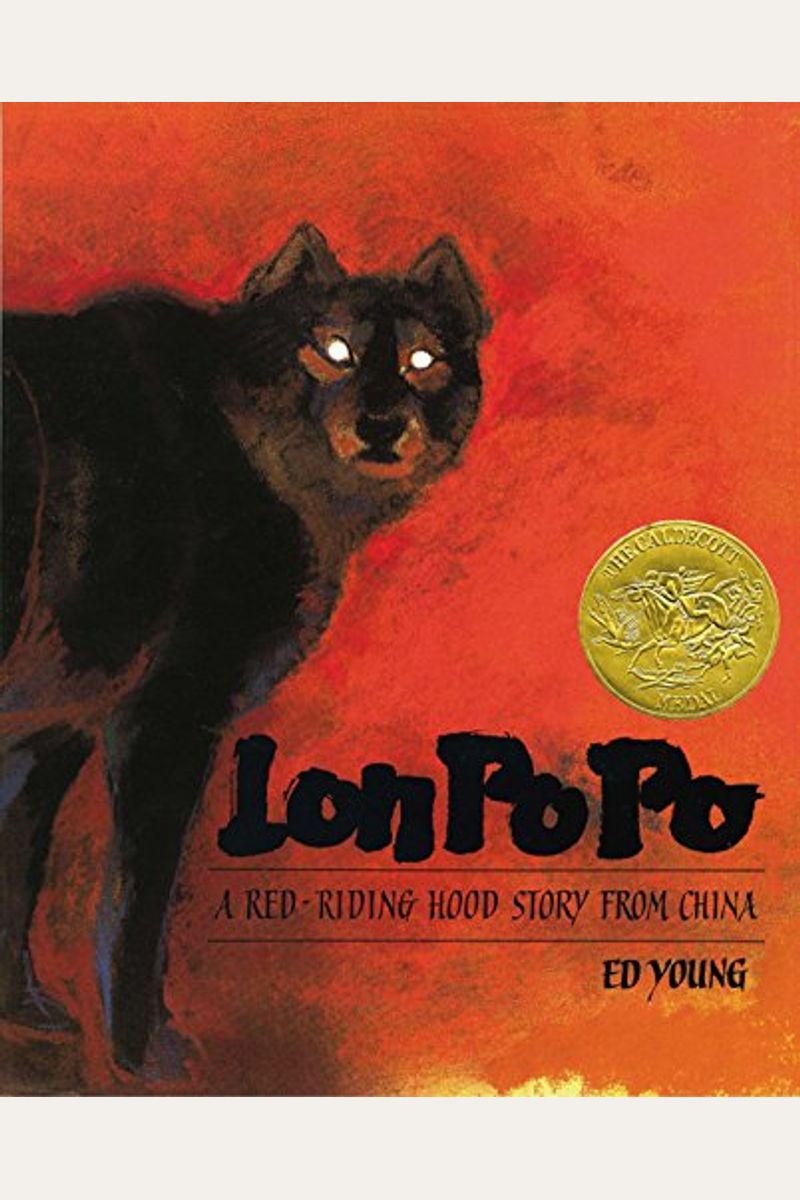 Lon Po Po: A Red-Riding Hood Story From China