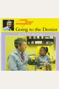 Going To The Dentist (Mr. Rogers)