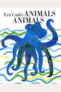 Eric Carle's Animals, Animals