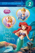 Jewels For A Princess (Disney Princess) (Step Into Reading)