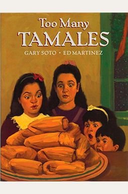 Too Many Tamales Too Many Tamales
