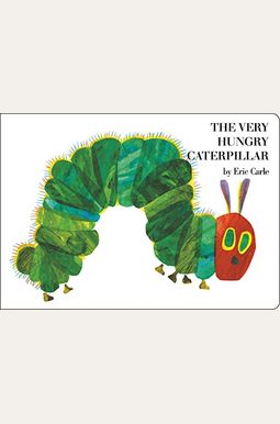 The Very Hungry Caterpillar The Very Hungry Caterpillar