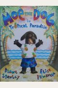 Moe The Dog In Tropical Paradise