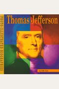 Thomas Jefferson: A Photo-Illustrated Biography