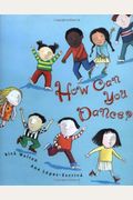 How Can You Dance?