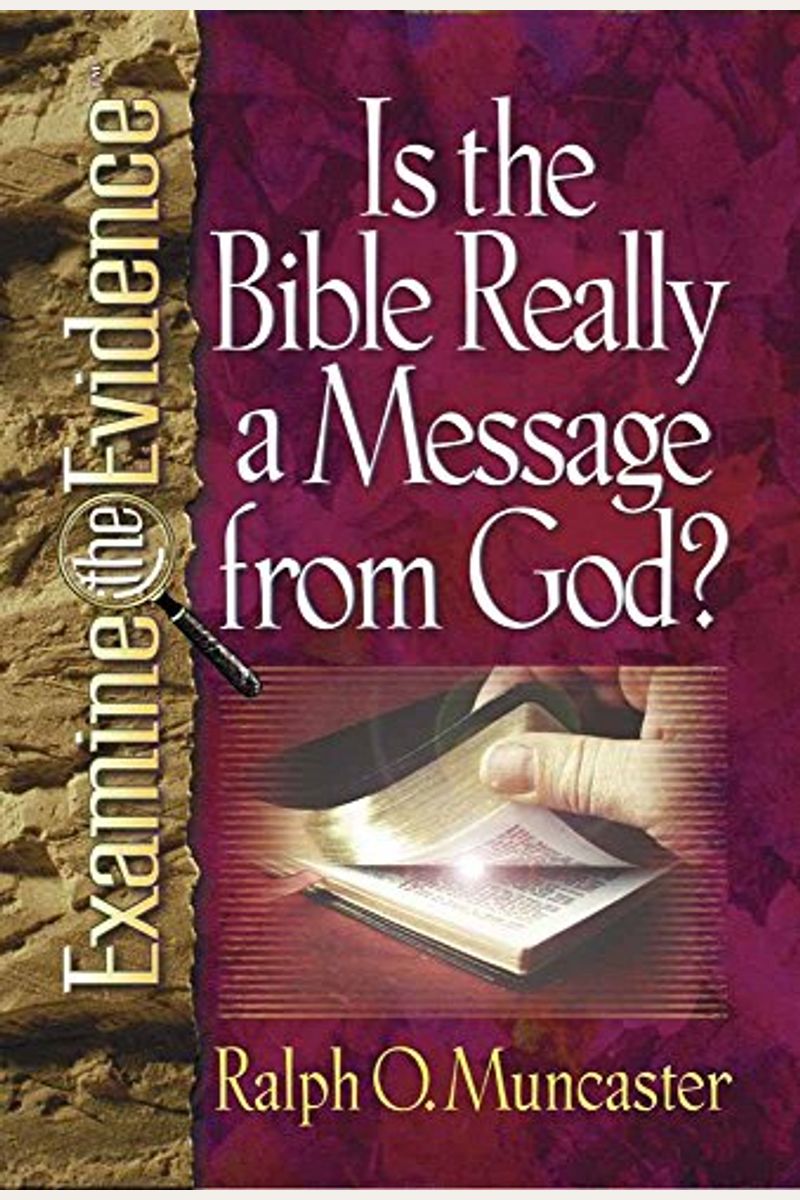 Is The Bible Really A Message From God?